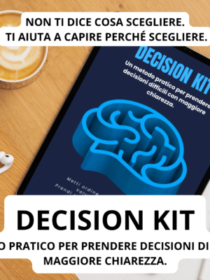 Decision Kit – Uno strumento pratico per prendere decisioni - immagine 2